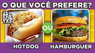  O QUE VOCÊ PREFERE? HOTDOG OU HAMBÚRGUER? jogo das escolhas  Edição Comida