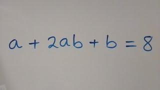 Germany  A Nice Math Olympiad Problem  a+b=?  Fully explained.