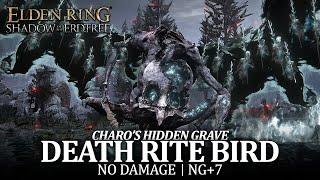 Death Rite Bird Boss Fight No Damage  NG+7 - Charos Hidden Grave Elden Ring DLC