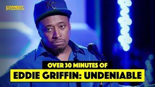 30 Minutes of Eddie Griffin Undeniable