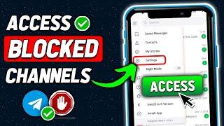 How To Access Blocked Telegram Channels 2024 New Method