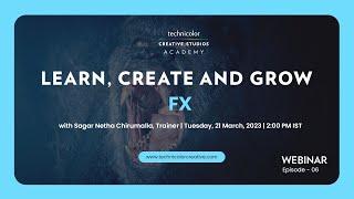 Webinar on FX Sagar Netha Chirumalla Technicolor Creative Studios Academy