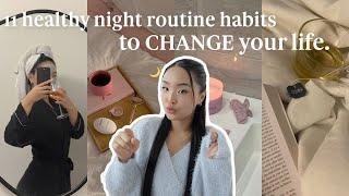 11 healthy habits you NEED to EXIT YOUR LAZY ERA *night routine edition*