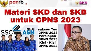 Materi SKD dan SKB untuk CPNS 2023  kisi - kisi CPNS 2023  TIU TWK TKP