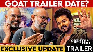 Director Venkat Prabhu First Time Reveals About Goat Trailer Release Date?  Thalapathy Vijay