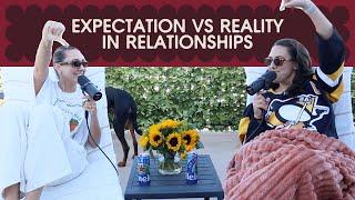 expectation vs reality in relationships