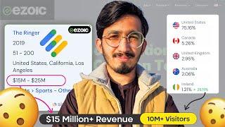 How to use Ezoic and Earn Money 15 Million Dollars Annual Income  Complete Guide