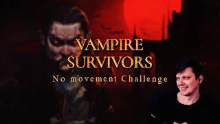 Vampire Survivors No movement Challenge