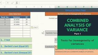 Combined analysis of variance  Tests for homogeneity of variances  Bartletts test  F test