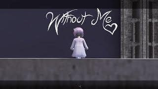 MMD x Me Without Me