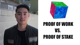 Proof of Work VS Proof of Stake - SIMPLIFIED EXPLANATION