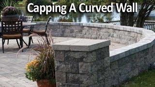 How to Cap a Curved Patio Wall