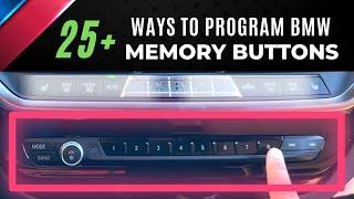 25+ DIFFERENT Ways to Program BMW Memory Buttons