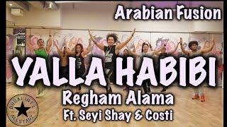 Yalla Habibi  Ragheb Alama Ft  Seyi Shay & Costi  Zumba®  Alfredo Jay Choreography