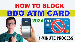 PAANO BLOCK ANG BDO ATM CARD ONLINE  NAWALA ANG ATM CARD  LOCK ATM CARD ONLINE  TAGALOG TIPS 2024