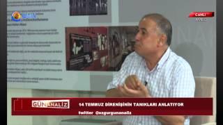 14 TEMMUZ DİRENİŞİ  GÜN ANALİZ PART  2  14 07 2015