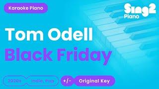 Tom Odell - Black Friday Piano Karaoke