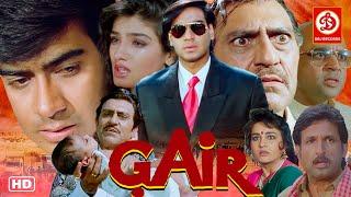 Gair {HD}- Full Action Movie  Ajay Devgan  Raveena Tandon  Amrish Puri Paresh Rawal Kiran Kumar