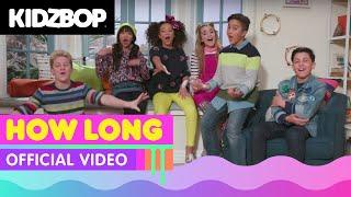 KIDZ BOP Kids – How Long Official Music Video KIDZ BOP 37