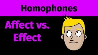 Affect Vs Effect  Homophones  Good Morning Mr. D