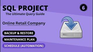 ⏲️#6 Master SQL with Real-World Project Backup & Restore  Automated Maintenance Plan  66