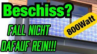 Das solltest du wissen BEVOR du 800 Watt einspeist 800Watt-Beschiss?