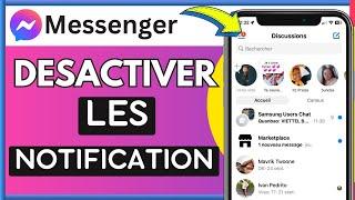 Comment Désactiver Notification Messenger  Très Facile 