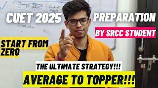 MASTER STRATEGY to crack CUET 2025 CUET 2025 preparation strategy by SRCC CUET 2025DU  CUET 2025