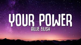 Billie Eilish - Your Power Lyrics