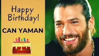 Can Yaman  Happy Birthday  From your fans  English   2019