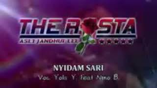 Nyidam sari Yola.Y feat Nino. B The Rosta