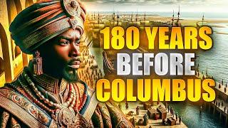 The African King Who Discovered America Before Christopher Columbus