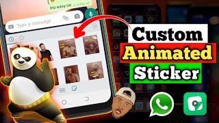 How to Make Custom Animated Stickers for WhatsApp on Android