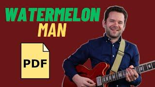 Standard of the month Watermelon Man 