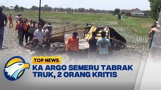 Truk Muatan Garam Ditabrak KA Argo Semeru di Ngawi TOP NEWS