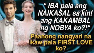 PINALITAN MO ANG KAKAMBAL MO AT IBA PALA ANG NAIKASAL SAKIN. PAANONG  IKAW PALA ANG FIRST LOVE KO?