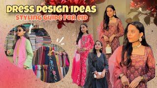 Revealing my Eid Clothes   Dress Designs  Styling Guide  Eid Looks under Budget ️