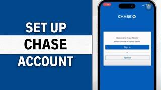 How to Set Up Chase Mobile App 2024?