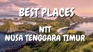 BEST PLACES TO VISIT IN NUSA TENGGARA TIMUR  NTT INDONESIA