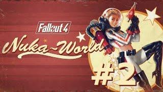 Вот Так Вот Прокатили и Босс Кольтер ● Fallout 4 Nuka-World #2