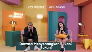 Lintas Makna Ep. 82 - Balada Menjadi Dewasa - Dimas Danang & Rachel Amanda