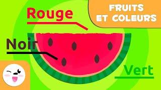 Apprends les fruits et leurs couleurs  Vocabulaire pour les enfants