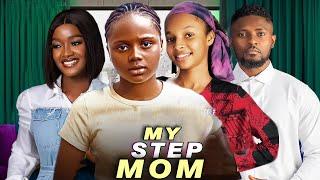 MY STEP MOM FULL MOVIE - LUCHY DONALD UCHE TREASURE JASMINE RAJINDER NEW GLAMOUR NIG. 2023 MOVIE