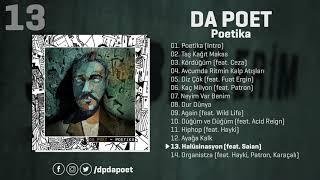 Da Poet - Halüsinasyon feat. Saian  Poetika Official Audio