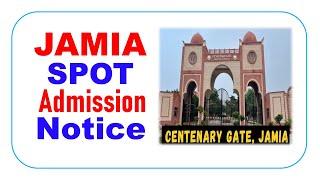 Jamia Spot Admission के दो नोटिस Jamia Millia Islamia University Admission 2023 JMI Admission 2023