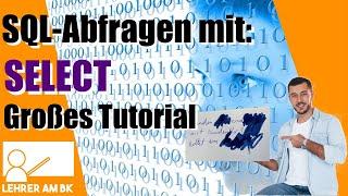 Das große SQL SELECT Abfragen Tutorial