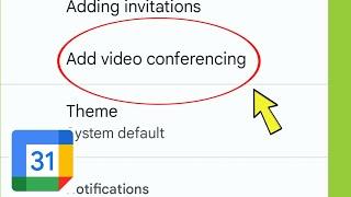 Google Calendar  Add Video Conferencing Settings