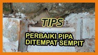 Cara POTONG & SAMBUNG Paralon di Tempat SEMPIT