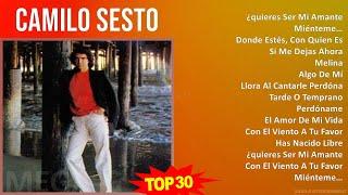 C a m i l o S e s t o 2024 MIX Lista de Reproducción de Grandes Éxitos  1960s Music  Top Latin...