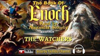 1 Book of ENOCH  by Alexander Scourby  Book of Watchers 1 of 5  God is Spirit Truth and Love.